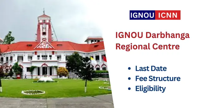 IGNOU Darbhanga Regional Centre
