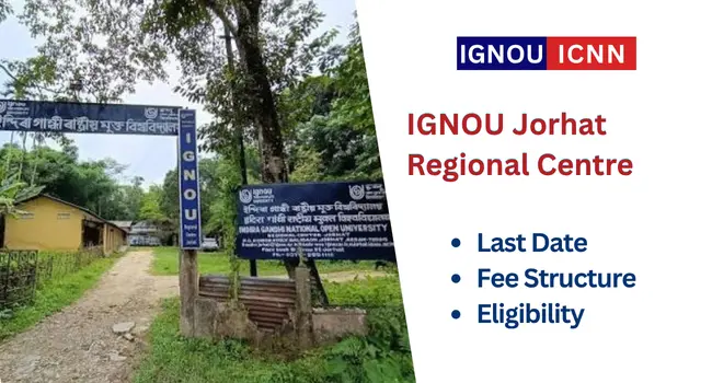 IGNOU Jorhat Regional Centre