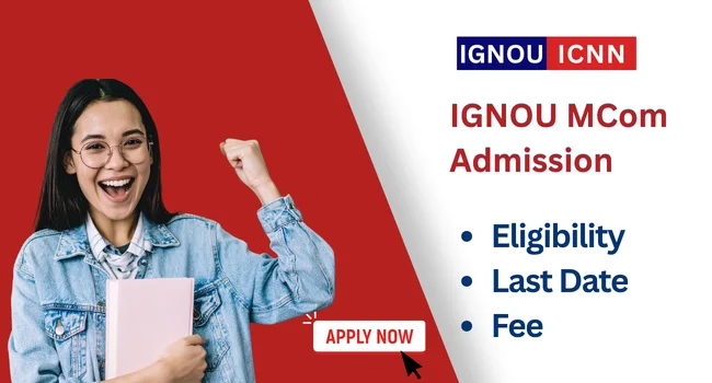 IGNOU MCom Admission