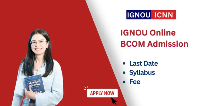 IGNOU Online BCOM Admission