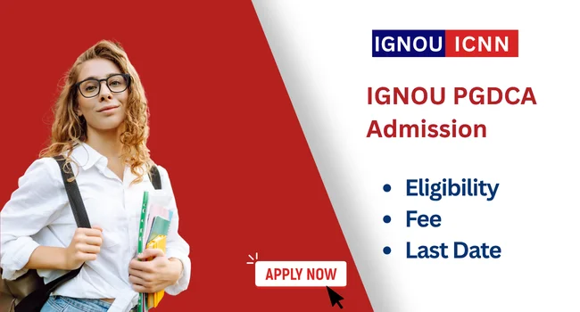 IGNOU PGDCA Admission