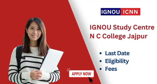 IGNOU Study Centre N C College